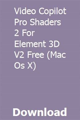 video copilot element 3d pro shaders full version